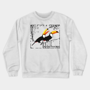 Well-fed toucans Crewneck Sweatshirt